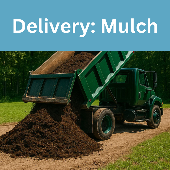 Delivery: Mulch
